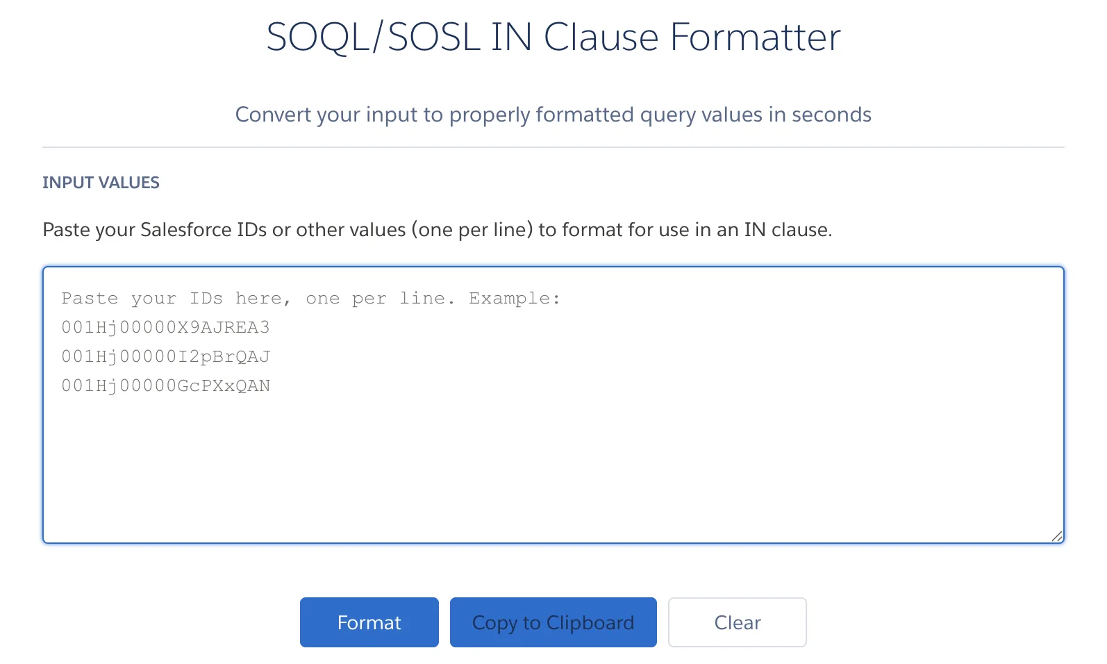 IN Clause Ready Salesforce developer tool